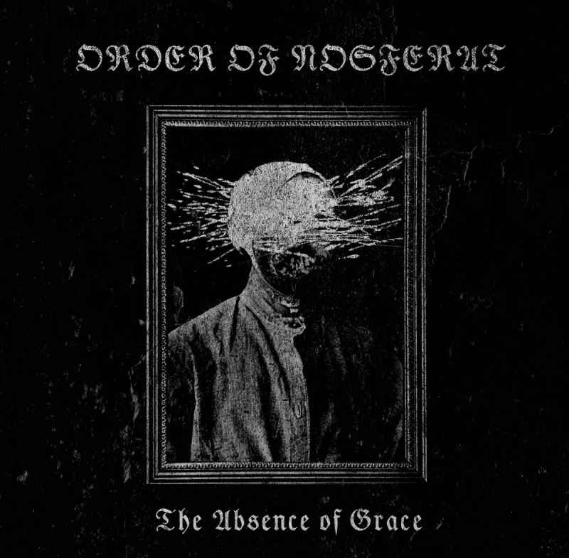 ORDER OF NOSFERAT - The Absence of Grace CD